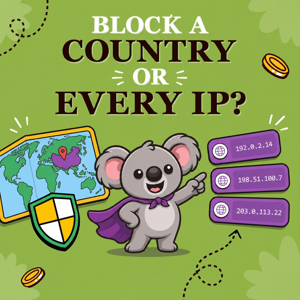 BLOCK A COUNTRY OR EVERY IP? Leafy compara un mapa con un país resaltado y el escudo de ShieldLeaf con tres tarjetas moradas de direcciones IP de ejemplo.